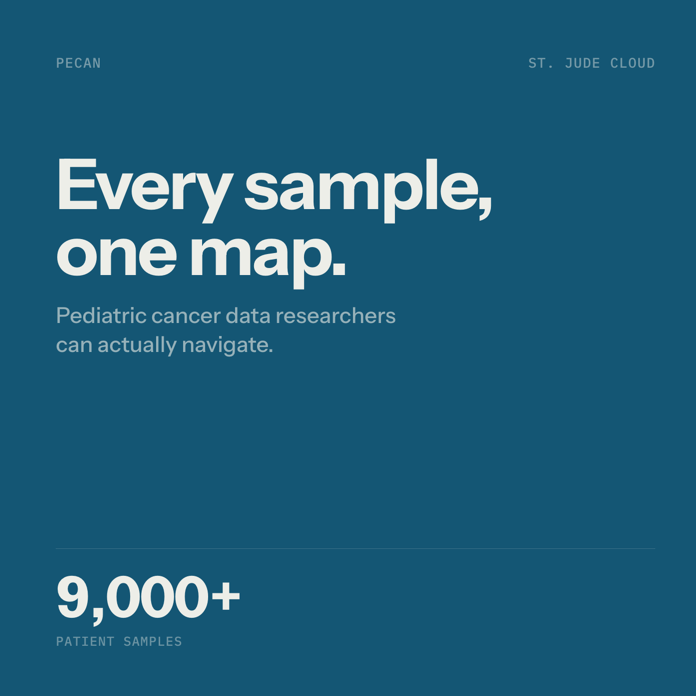 PeCan: Every sample, one map. Pediatric cancer data researchers can actually navigate. 9,000 plus patient samples.